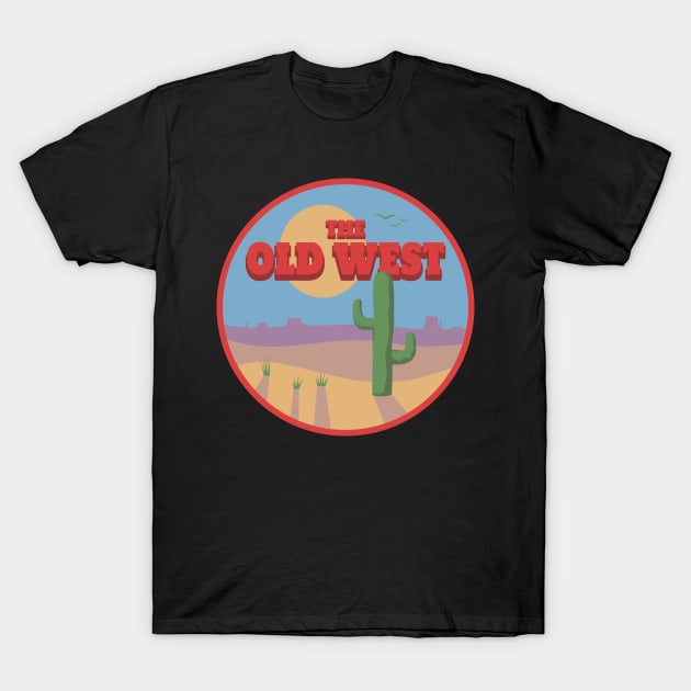 The Old West T-Shirt by robotrobotROBOT